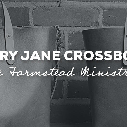 The Mary Jane Crossbody Bag by The Farmstead Ministries