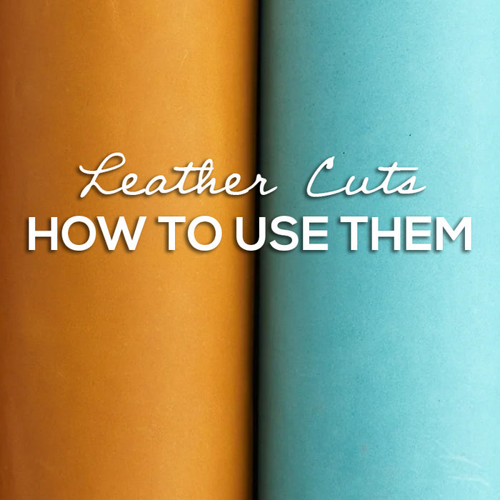 Leather Cuts & How To Use Them