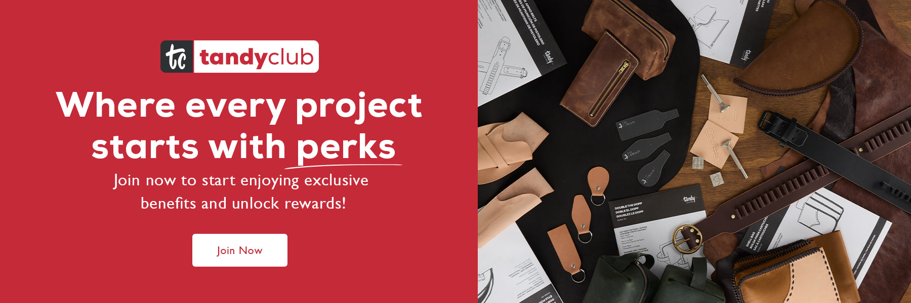 Promotional banner for tandyclub featuring a red left panel with white text reading 'Where every project starts with perks' and a 'Join Now' button, alongside a right panel showing leather goods and accessories arranged on a dark surface.